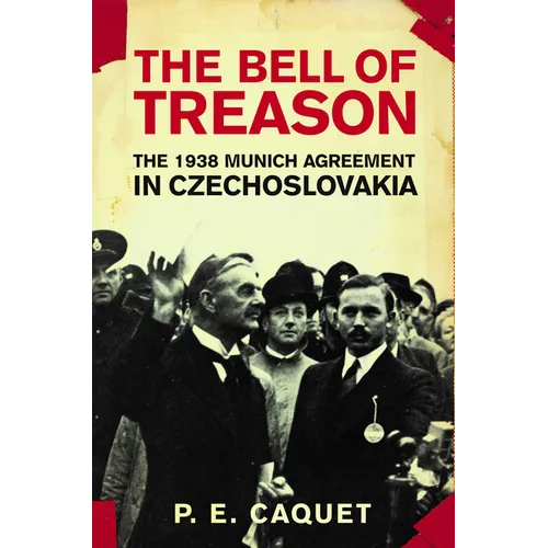 The Bell of Treason: The 1938 Munich Agreement in Czechoslovakia