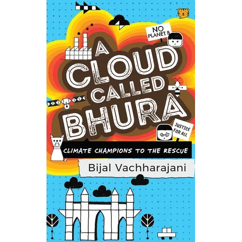 A Cloud Called Bhura: Climate Champions to the Rescue