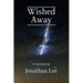 Wished Away