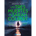 Tres Muertes de Sarah Colbert, Las