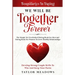 Boundaries In Dating: WE WILL BE TOGETHER FOREVER - The Simple Yet Overlooked Dating book For Men and Dating Book For Women To Gros Healthy Relationsh