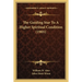 The Guiding Star To A Higher Spiritual Condition (1905)