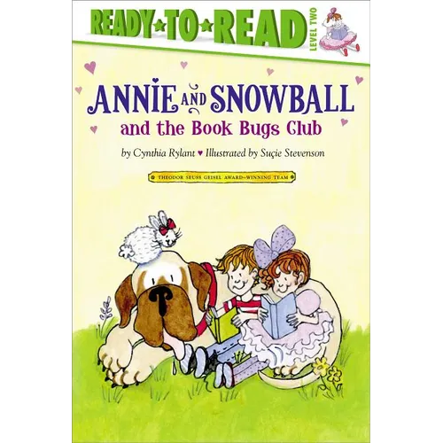 Annie and Snowball and the Book Bugs Club: Ready-To-Read Level 2