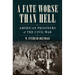 A Fate Worse Than Hell: American Prisoners of the Civil War