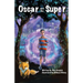 Oscar and the Super