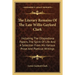 The Literary Remains Of The Late Willis Gaylord Clark: Including The Ollapodiana Papers, The Spirit Of Life And A Selection From His Various Prose And