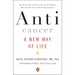 Anticancer: A New Way of Life
