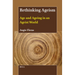 Rethinking Ageism: Age and Ageing in an Ageist World