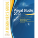 Microsoft Visual Studio 2010: A Beginner's Guide
