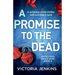 A Promise to the Dead: A gripping crime thriller with a brilliant twist