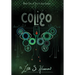 Coligo: Book #1, The UNITAS Series