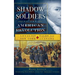 Shadow Soldiers of the American Revolution: Loyalist Tales from New York to Canada