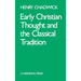 Early Christian Thought and the Classical Tradition