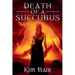 Death of A Succubus