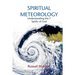 Spiritual Meteorology: Understanding the 7 Spirits of God
