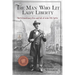 The Man Who Lit Lady Liberty: The Extraordinary Rise and Fall of Actor M. B. Curtis