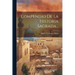 Compendio De La Historia Sagrada...