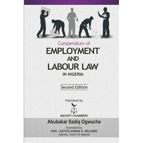 Compendium of Employment and Labour Law in Nigeria