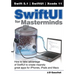 SwiftUI for Masterminds: How to take advantage of SwiftUI to create insanely great apps for iPhones, iPads, and Macs