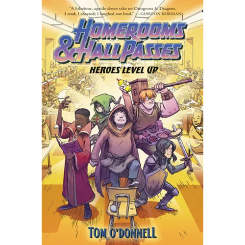 Homerooms and Hall Passes: Heroes Level Up