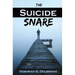 The Suicide Snare