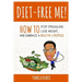 Diet-Free Me: How to Stop Struggling, Lose Weight, and Embrace a Healthy Lifestyle