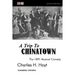 A Trip to Chinatown: The 1891 Musical Comedy: Complete Libretto
