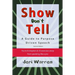 Show Don't Tell: A Guide to Purpose Driven Speech