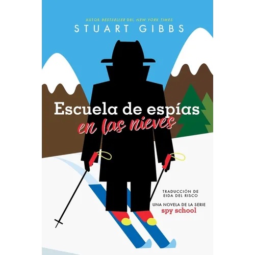 Escuela de Espías En Las Nieves (Spy Ski School)