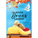 When Doves Lament: Large Print Edition