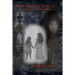 Mostly True Ghost Stories II: Chronicles of the Paranormal