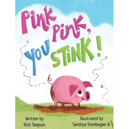 Pink Pink, You Stink!