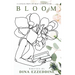 Bloom: A Collection of Self Love Poems: A Collection of Self Love Poems