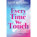Every Time We Touch