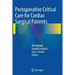Postoperative Critical Care for Cardiac Surgical Patients