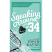 Sneaking Around with #34