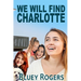 We Will Find Charlotte