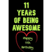 11 Years Of Being Awesome Happy 11th Birthday: 11 Years Old Gift for Boys & Girls