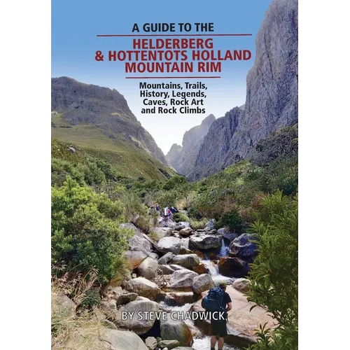 A guide to the Helderberg & Hottentots Holland Mountain Rim
