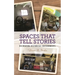 Spaces That Tell Stories: Recreating Historical Environments