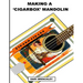 Making a Cigarbox Mandolin