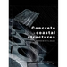 Concrete in Coastal Structures