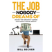 The Job Nobody Dreams Of