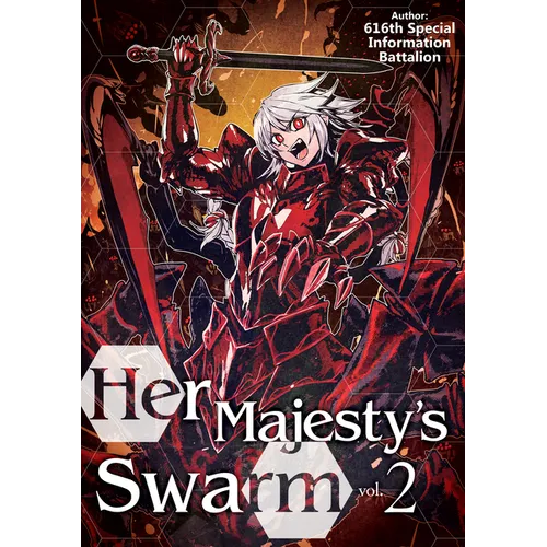 Her Majesty's Swarm: Volume 2