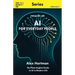 AI for Everyday People: The Plain-English Guide to AI in Modern Life
