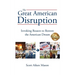 The Great American Disruption: Invoking Reason to Restore the American Dream