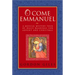 O Come Emmanuel: A Musical Tour of Daily Readings for Advent and Christmas