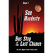 Bus Stop at the Last Chance: Book 2 in the Loni Wagner Crime Fiction Series