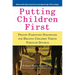 Putting Children First: Proven Parenting Strategies for Helping Children Thrive Through Divorce