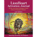 LionHeart Activation Journal: 30 Day Journalling Challenge to Build a Brave and Abundant Mindset